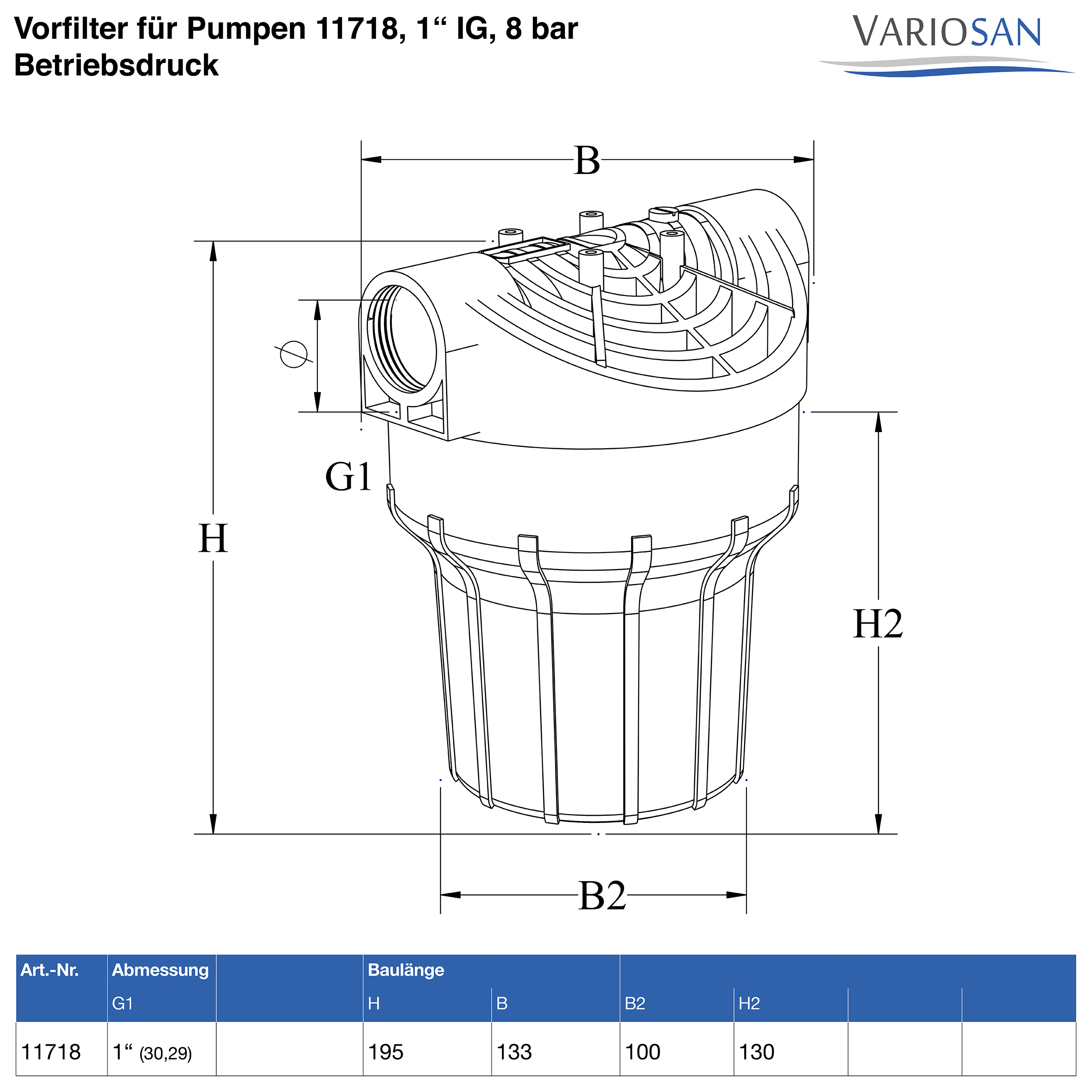 VARIOSAN Vorfilter für Pumpen 11718, 1" IG, 8 bar Betriebsdruck, 6.000 l/h Durchflussmenge, 0,15 mm Maschenweite