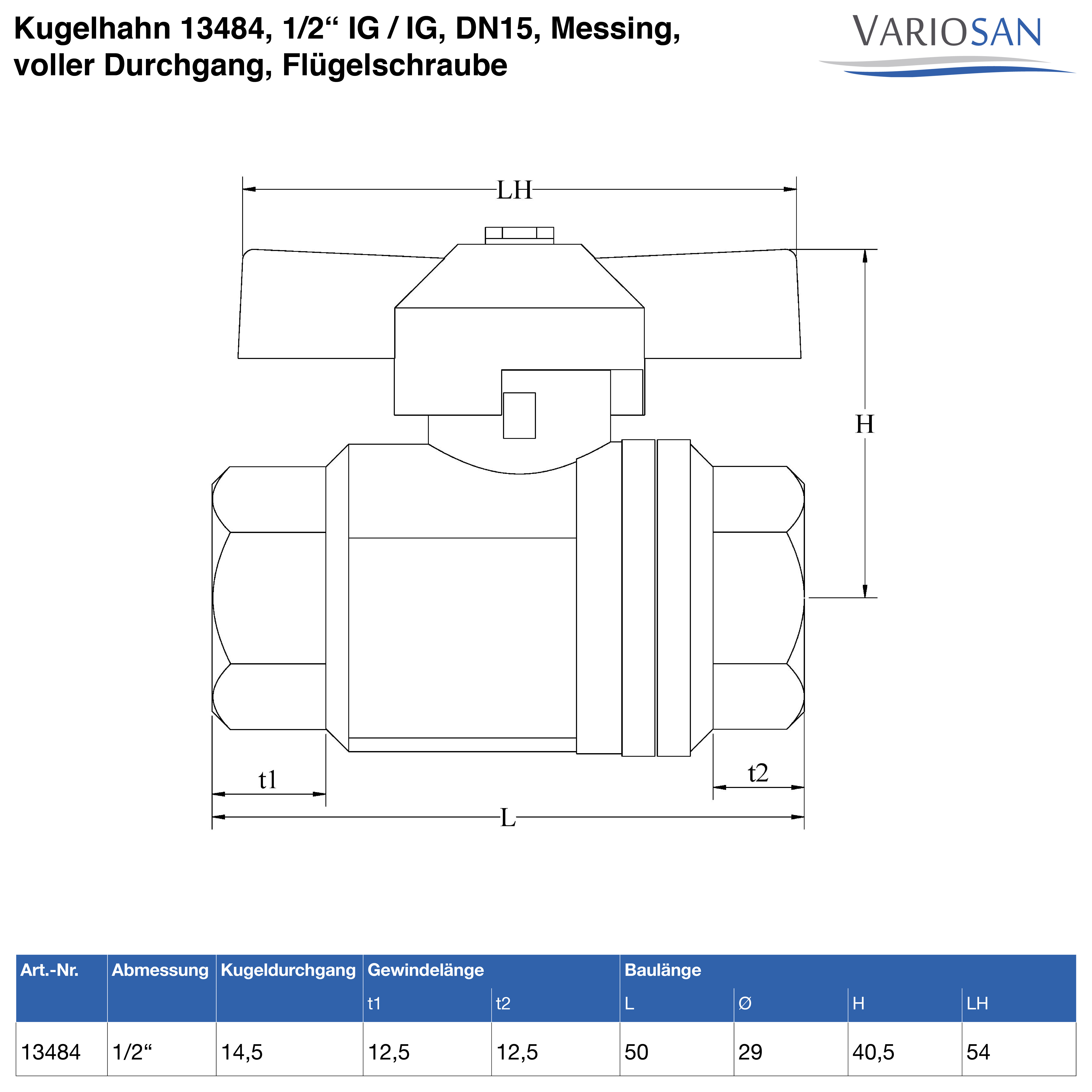 VARIOSAN Kugelhahn 13484, 1/2" IG / IG, DN15, Messing, voller Durchgang, Flügelschraube